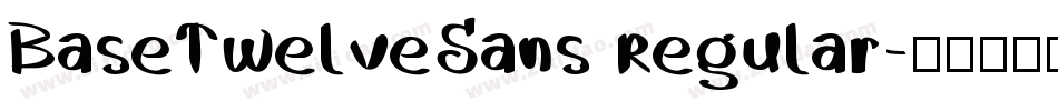 BaseTwelveSans Regular字体转换